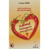 EŞİMİ TANIYOR MUYUM? KİŞİLİK FARKLILIKLARINDA AILE İÇİ İLETİŞİM - ALAIDDIN GIRGIN