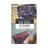 ESIR İNGİLİZ GENERALIN KALEMINDEN KÛTÜ´L-AMARE ZAFERI IRAK SEFERI VE ESARET - CHARLES V. F. TOWNSHEND