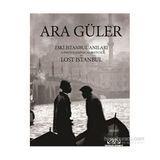 Eski İstanbul Anıları - Ara Güler