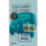 Eski Şehrin Gölgesinde - Maceraperest Kitaplar