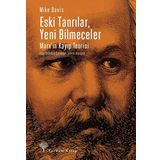 Eski Tanrılar, Yeni Bilmeceler: Marx'ın Kayıp Teorisi - Mike Davis