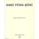 Eski Türk Şiiri - Reşit Rahmeti Arat