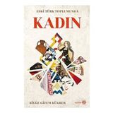 Eski Türk Toplumunda Kadın Yeditepe Yayınevi