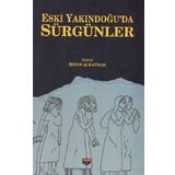 Eski Yakındoğu'da Sürgünler İrfan Albayrak