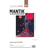 Eski Yeni Yayınları Ana Hatlarıyla Felsefe - Vı Mantık ve Felsefe Ansiklopedisi