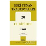 Eski Yunan Tragedyaları 20 - İon - Euripides
