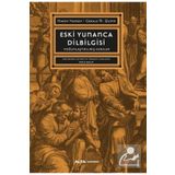 Eski Yunanca Dilbilgisi Yoğunlaştırılmış Dersler Alfa Yayınları