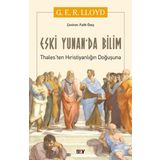Eski Yunan'da Bilim - G.E.R. Lloyd