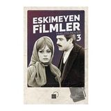 Eskimeyen Filmler-3 - Küre Yayınları