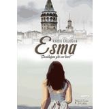 Esma-Çocukluğum Gibi Sev Beni - Kadir Erdoğan