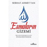 Esmaların Gizemi - Serhat Ahmet Tan