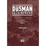 Esmo Home Düşman Ceza Hukuku: Kaynaklar - Kuramsal Çerçeve - Eleştiriler - Option-1 - Altın