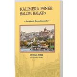 Esmo Home Kalimera Fener Şalom Balat: Suriçi'nde Kayıp Zamanlar - Option-1 - Altın