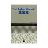Esnek Kaplama Malzemeleri ElKitabı - Argun Tunç