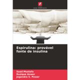 Espirulina: provável fonte de insulina