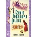 ESPRI VE FIKRALARIYLA ÜNLÜLER - İSMAİL ÖZCAN