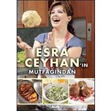 Esra Ceyhan'ın Mutfağından - Esra Ceyhan