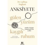 Esranın Dünyası Anksiyete- Gülen Yüzüm Kaygılı Ruhum
