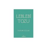 Esranın Dünyası Leblebi Tozu: Eğlenceli Bir Hikaye - Yudum