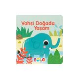 Esranın Dünyası Vahşi Doğada Yaşam: Hareketli Kitap - Eğlenceli Keşif