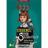 Esrarengiz Şehir Asansörleri - Delal Arya