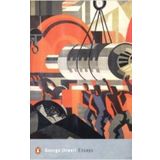 ESSAYS - GEORGE ORWELL