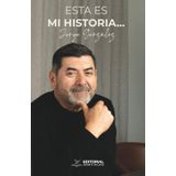 Esta es mi historia...
