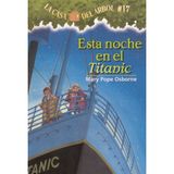 Esta Noche En El Titanic (Tonight On The Titanic) (Turtleback School & Library Binding Edition) (Magic Tree House) by Mary Pope Osborne (2008-10-01)