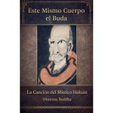 Este Mismo Cuerpo el Buda: La canción del místico Hakuin