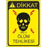 Este Uyarı Levhaları 380 Volt Ölüm Tehlikesi 25x35 cm Uyarı Levhası