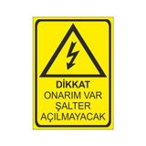 Este Uyarı Levhaları Dikkat Onarım Var Şalter Açılmayacak 25x35 cm Uyarı Levhası