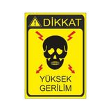 Este Uyarı Levhaları Dikkat Yüksek Gerilim 25x35 cm Uyarı Levhası