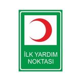 Este Uyarı Levhaları İlk Yardım Noktası 25x35 cm Uyarı Levhası