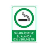 Este Uyarı Levhaları Sigara İçmeyebu Alanda İzin Verilmiştir 25x35 cm Uyarı Levhası