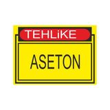 Este Uyarı Levhaları Tehlike Aseton 25x35 cm Uyarı Levhası