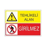 Este Uyarı Levhaları Tehlikeli Alan Girilmez 25x35 cm Uyarı Levhası