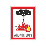 Este Uyarı Levhaları Yangın Tehlikesi 25x35 cm Uyarı Levhası