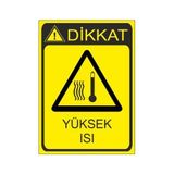Este Uyarı Levhaları Yüksek Isı 25x35 cm Uyarı Levhası