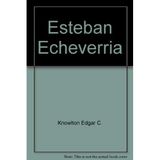 Esteban Echeverria