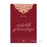 Estetik Yoksunluğu - Orhan Cesur