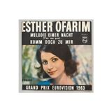 Esther Ofarim Melodie Einer Nacht T'en Vas Pas - Komm Doch Zu Mir 45 Lik Plak 1963 Alman Baskı
