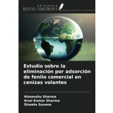 Estudio sobre la eliminación por adsorción de fenilo comercial en cenizas volantes