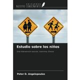Estudio sobre los niños: Una intervención escolar, Ioannina, Grecia