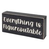 Esur Ev Ofis Masası Siyah Dekor - İlham Verici Çiftlik Evi Ahşap Kutu İşareti - Everything is Figureoutable