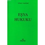 EŞYA HUKUKU - GENEL