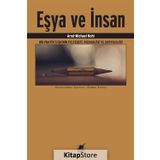 Eşya ve İnsan - Arnd Michael Nohl