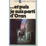 Et puis, je suis parti d'Oran (Grand angle)