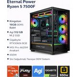Eternal Power Tanks2 Ryzen5 7500F | 16GB Ddr5 Ram | 512 GB M.2 SSD | RTX5060TI 8gb | A620M Anakart | 650W | Sıvı Soğutmalı Oem Sistem