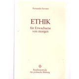 ethik-f-uuml-r-erwachsene-von-morgen-aus-dem-span-von-wilfried-hof-soderauflage-von-der-bundeszentgrale-f-uuml-r-politische-bildung