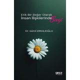 Etik Bir Değer Olarak İnsan İlişkilerinde Sevgi Gece Kitaplığı